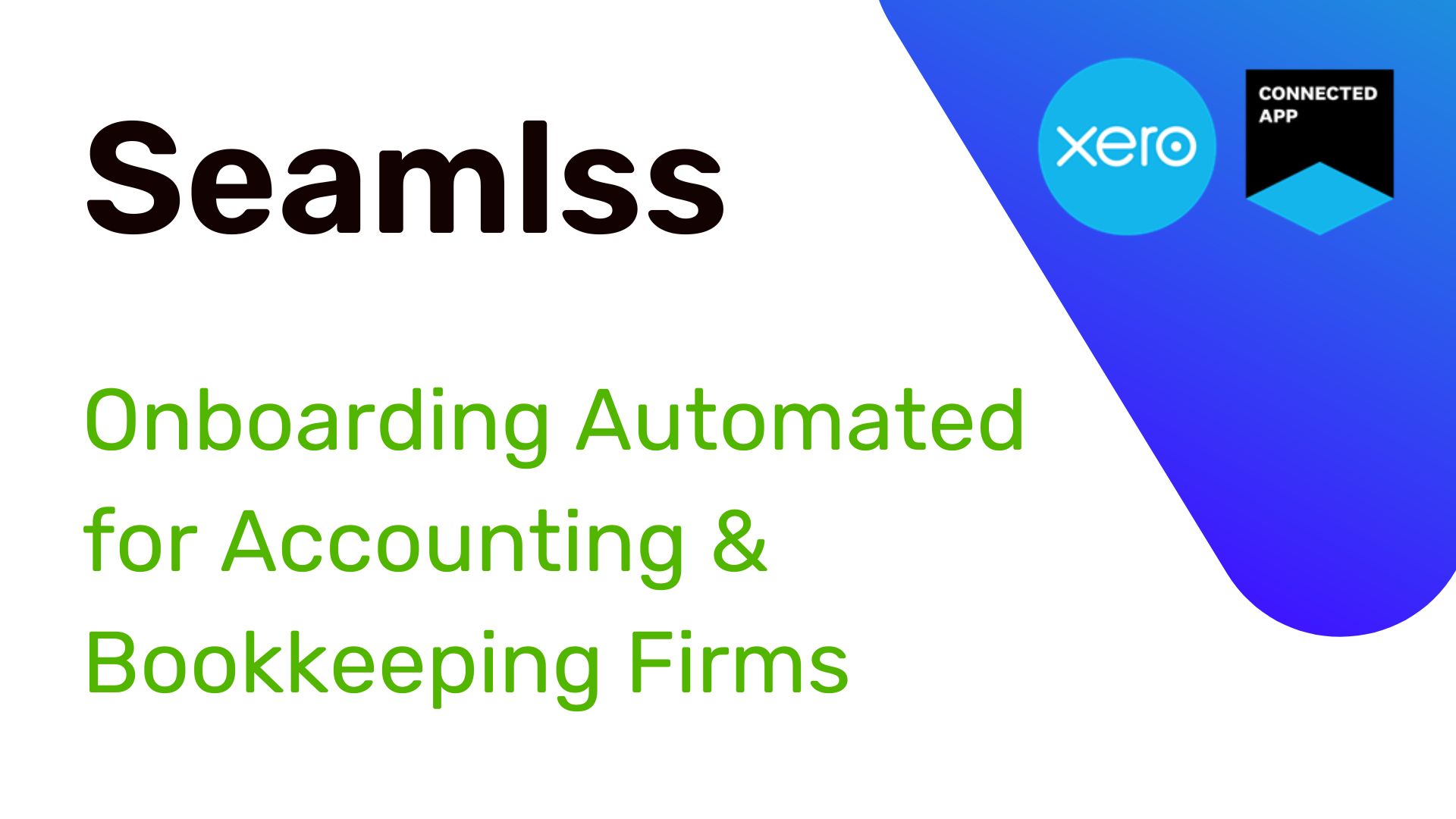 Automate your onboarding of clients with Seamlss