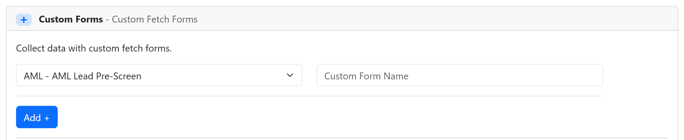 The Custom Forms section
